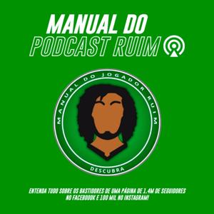 Manual do Podcast Ruim