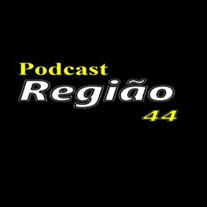 Podcast Regiao 44