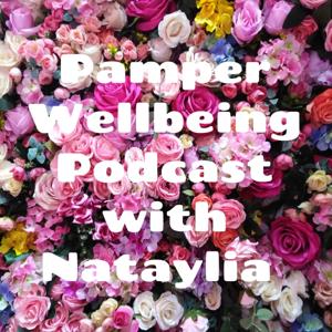 Pamper Wellbeing Podcast with Nataylia