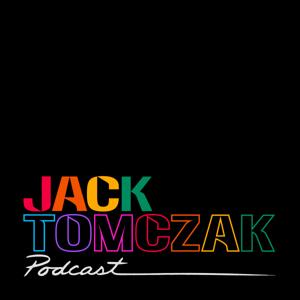 Jack Tomczak Podcast by Jack Tomczak