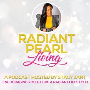 Radiant Pearl Living-RPL Live with Stacy Zant