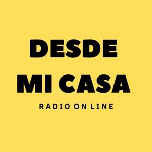 DESDE MI CASA RADIO ON LINE