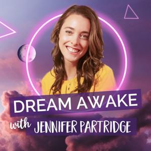 Dream Awake with Jennifer Partridge