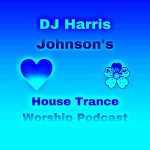 DJ Harris Johnson's House Trance Worship