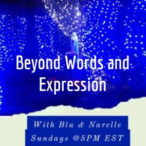 Beyond Words and Expression