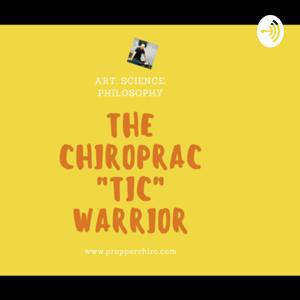 The Chiropractic Warrior