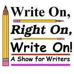 Write On, Right On, Write On!