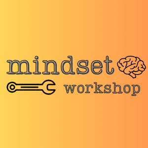 Mindset Workshop