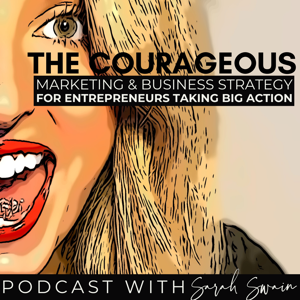 The Courageous Podcast