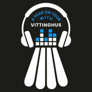 A Year On Tour With Vittinghus - A Badminton Podcast by Hans-Kristian Solberg Vittinghus