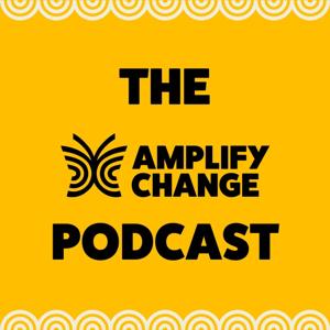 The AmplifyChange Podcast