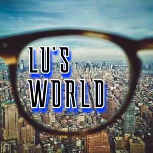 Lu's World