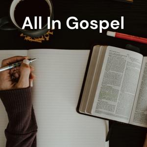 All In Gospel - Calvary Chapel White Bear