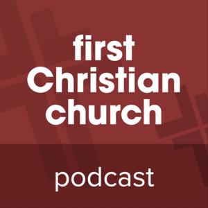 First Christian Union - Sermons