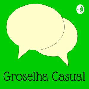 Groselha Casual