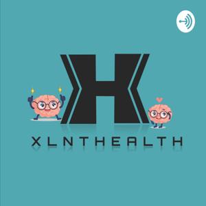 Xlnt Health Podcast