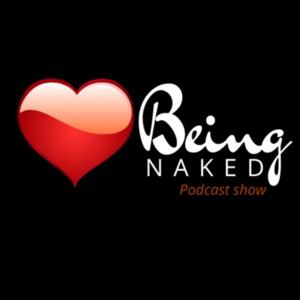 Love Being Naked podcast show