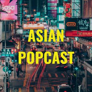 ASIAN POPCAST