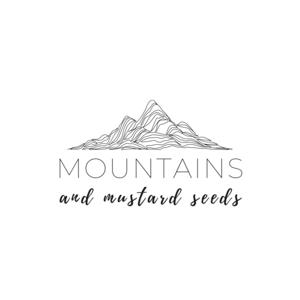 Mountains and Mustard Seeds