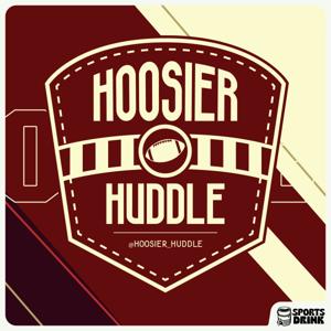 Hoosier Huddle Podcast by Sports Drink