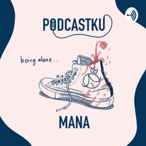 Podcastku mana