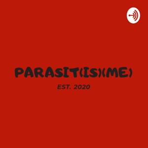 PARASIT(IS)(ME)
