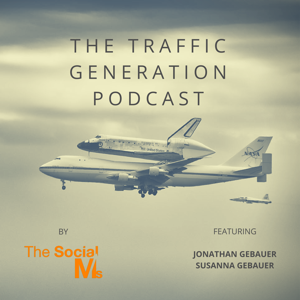 The Traffic Generation Podcast by the Social Ms