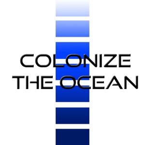 Colonize The Ocean