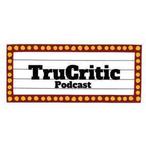 The TruCritic Podcast