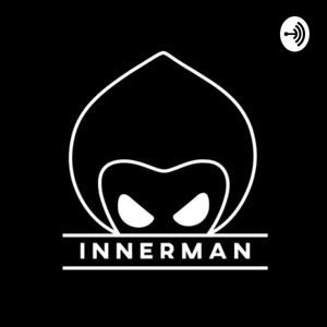 The Innerman Podcast