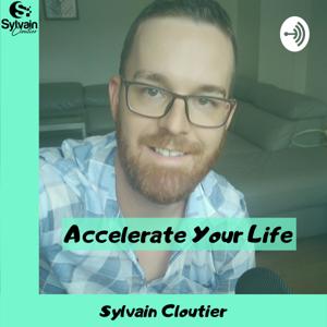 Accelerate Your Life