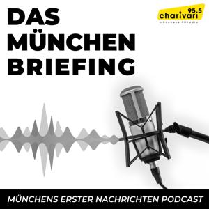 95.5 Charivari - Das München-Briefing - Münchens erster Nachrichtenpodcast