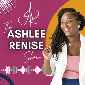 The Ashlee Renise Show