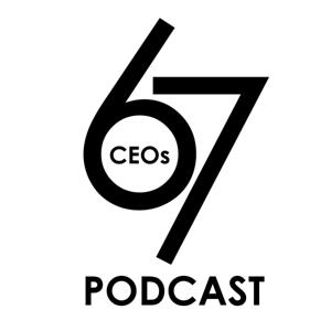 67CEOs Podcast