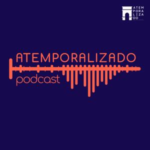 Atemporalizado Podcast