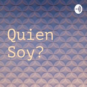 Quien Soy?