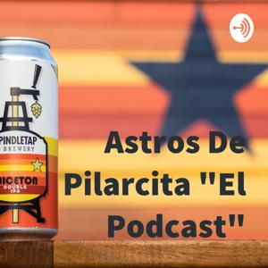 Astros De Pilarcita "El Podcast"