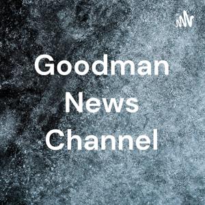 Goodman News Channel