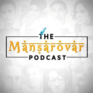 The Mansarovar Podcast (Hindi Kahaniyan Stories)