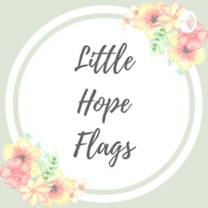 Little Hope Flags