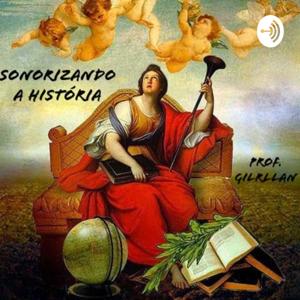 Sonorizando a História