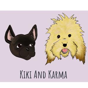 Kiki And Karma: A Podcast About Our Dogs