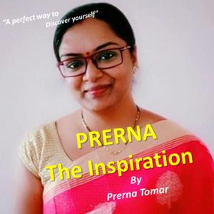 Prerna - The Inspiration