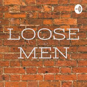 LOOSE MEN