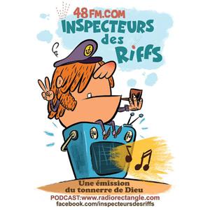 Inspecteurs des Riffs • 48FM