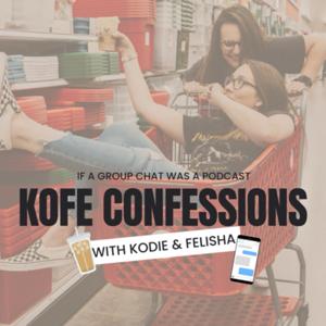 KoFe Confessions