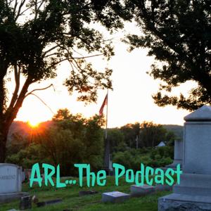 ARL...The Podcast