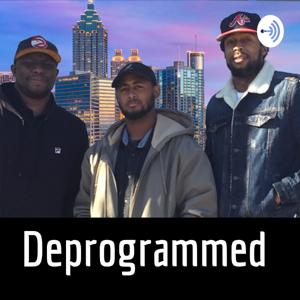 Deprogrammed