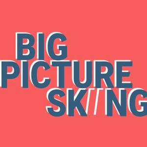 Big Picture Skiing Podcast