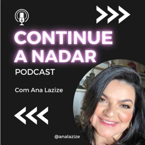 Continue a nadar com Ana Lazize